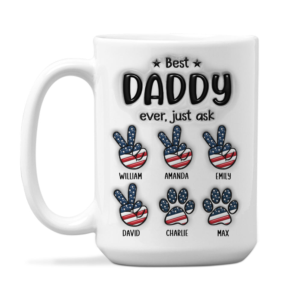Best Daddy Ever - Personalized Custom 3D Inflated Effect Ceramic Mug in 11oz and 15oz