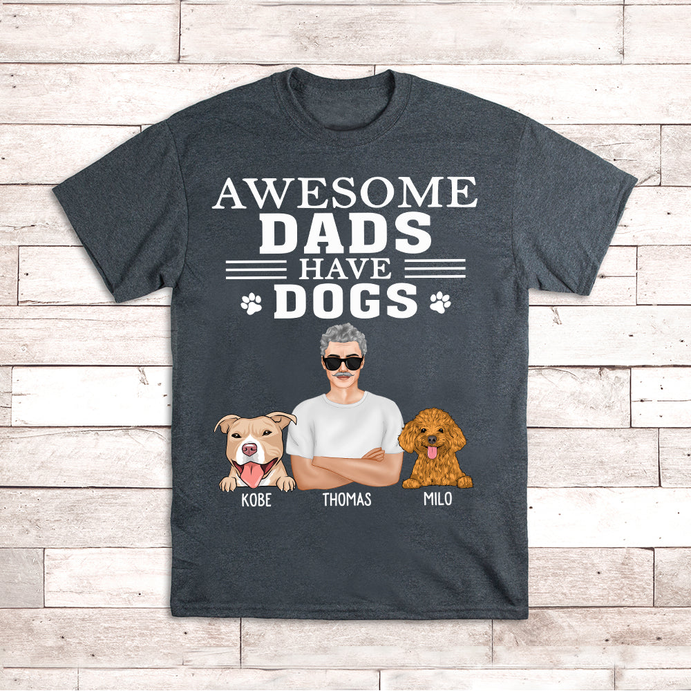Dads Have Dogs - Personalized Custom Unisex 5.3 oz T-shirt for Pet Lovers