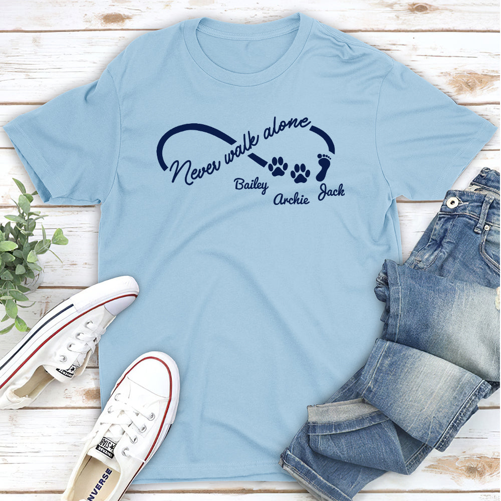 Never Walk Alone - Personalized Custom Unisex 5.3 oz T-shirt for Pet Lovers