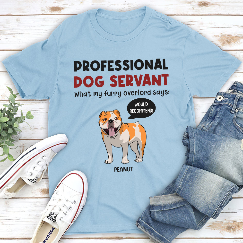 Exclusive Personalized Custom Unisex Professional Dog Servant T-shirt - 5.3 oz