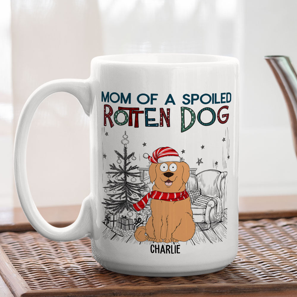 Dad Of A Spoiled Rotten Dog - Personalized Custom 11oz/15oz Coffee Mug