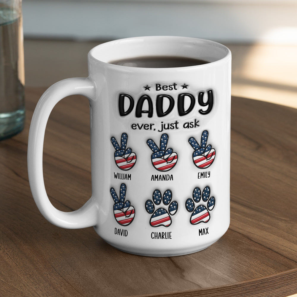 Best Daddy Ever - Personalized Custom 3D Inflated Effect Ceramic Mug in 11oz and 15oz