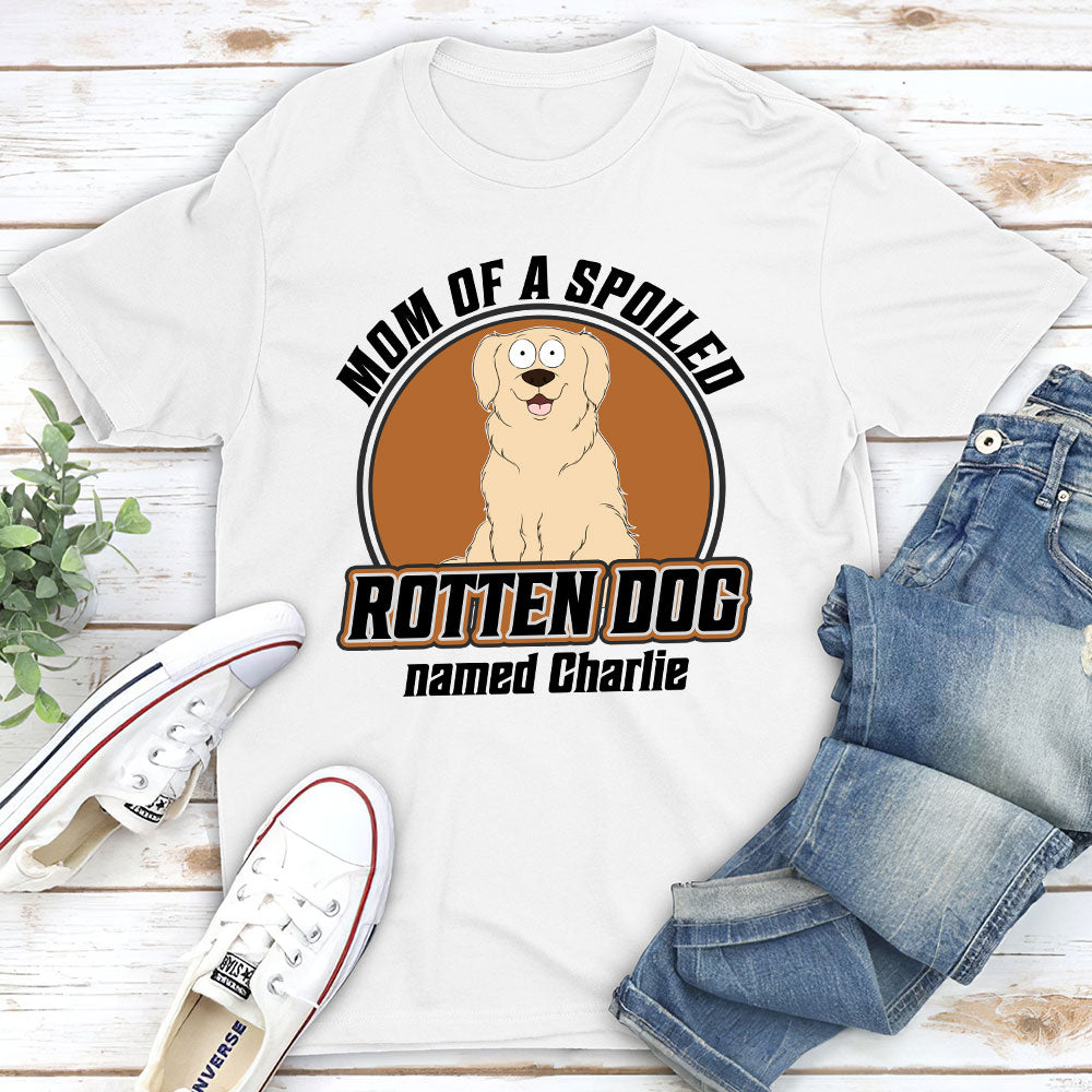 Dad Mom Spoiled Dogs - Premium Personalized Custom Unisex T-shirt for Pet Lovers