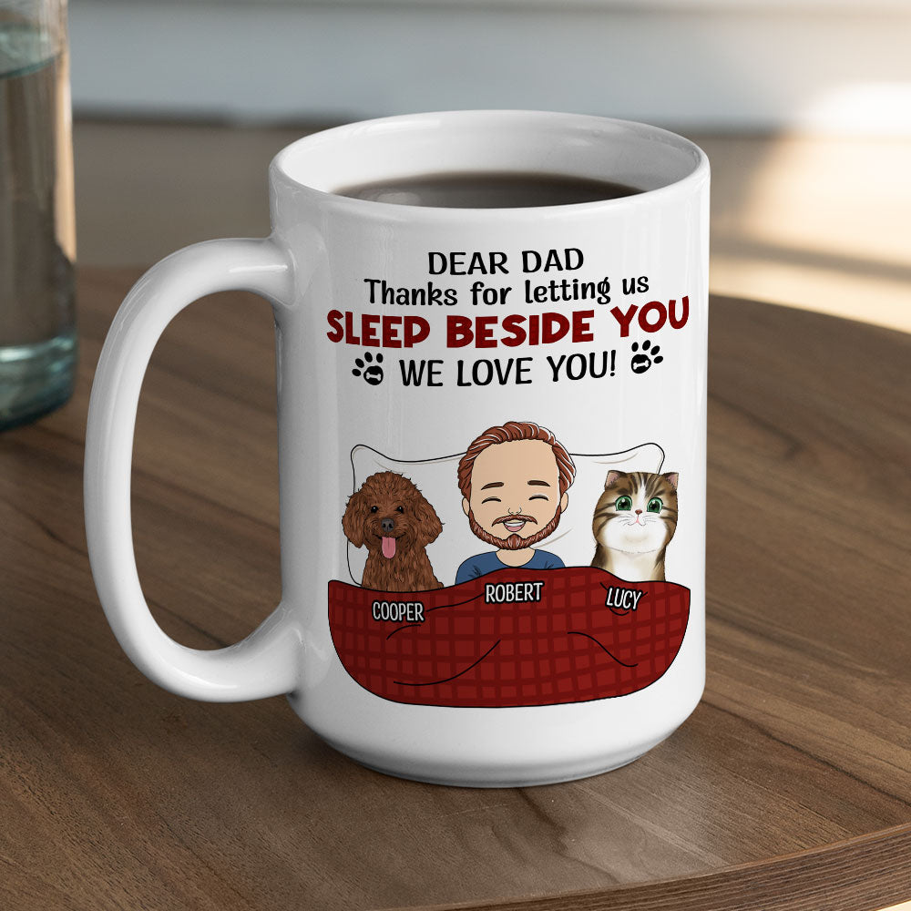 Personalized Custom Coffee Mug - Letting Us Sleep Beside You for Pet Lovers