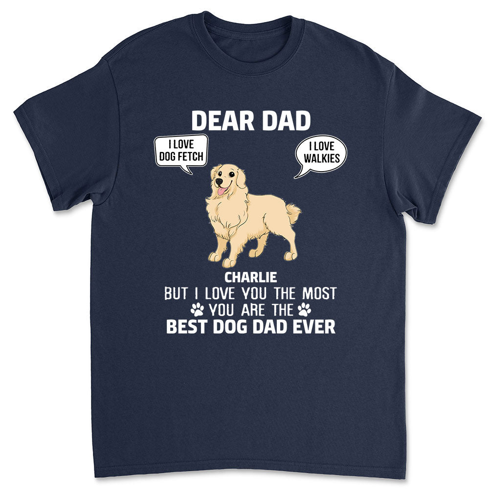 We Love You Most Dad - Personalized Custom Unisex 5.3 oz T-shirt for Pet Lovers