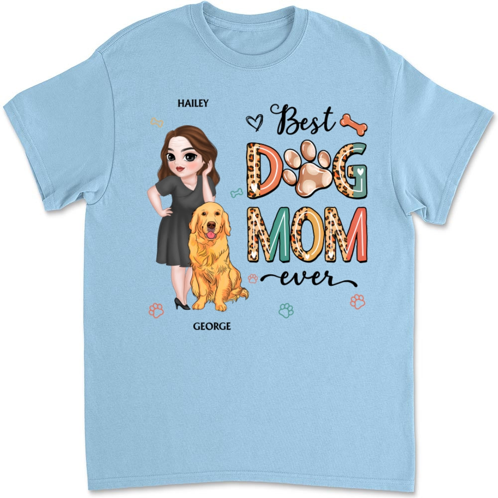Best Dog Mom Ever And Ever Version 2 - Personalized Custom Unisex 5.3 oz T-Shirt for Pet Lovers