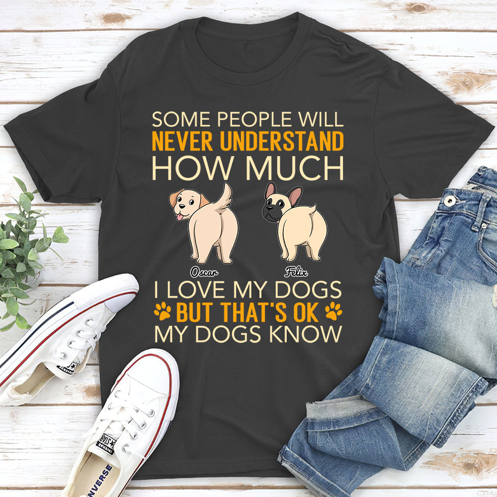 How Much I Love My Dogs - Personalized Custom Unisex 5.3 oz T-shirt for Pet Lovers