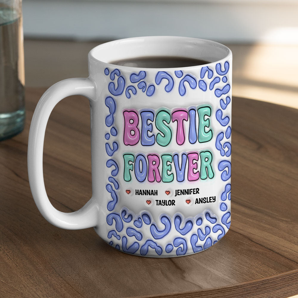 Besties For The Resties - Personalized Custom 3D Inflated Effect 11oz and 15oz Ceramic Mug