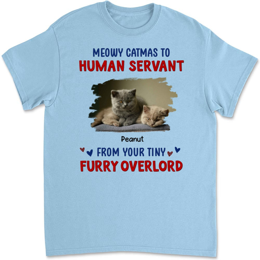 Meowy Catmas To Human Servant Personalized Custom Unisex 5.3 oz T-shirt - Perfect Gift for Pet Lovers