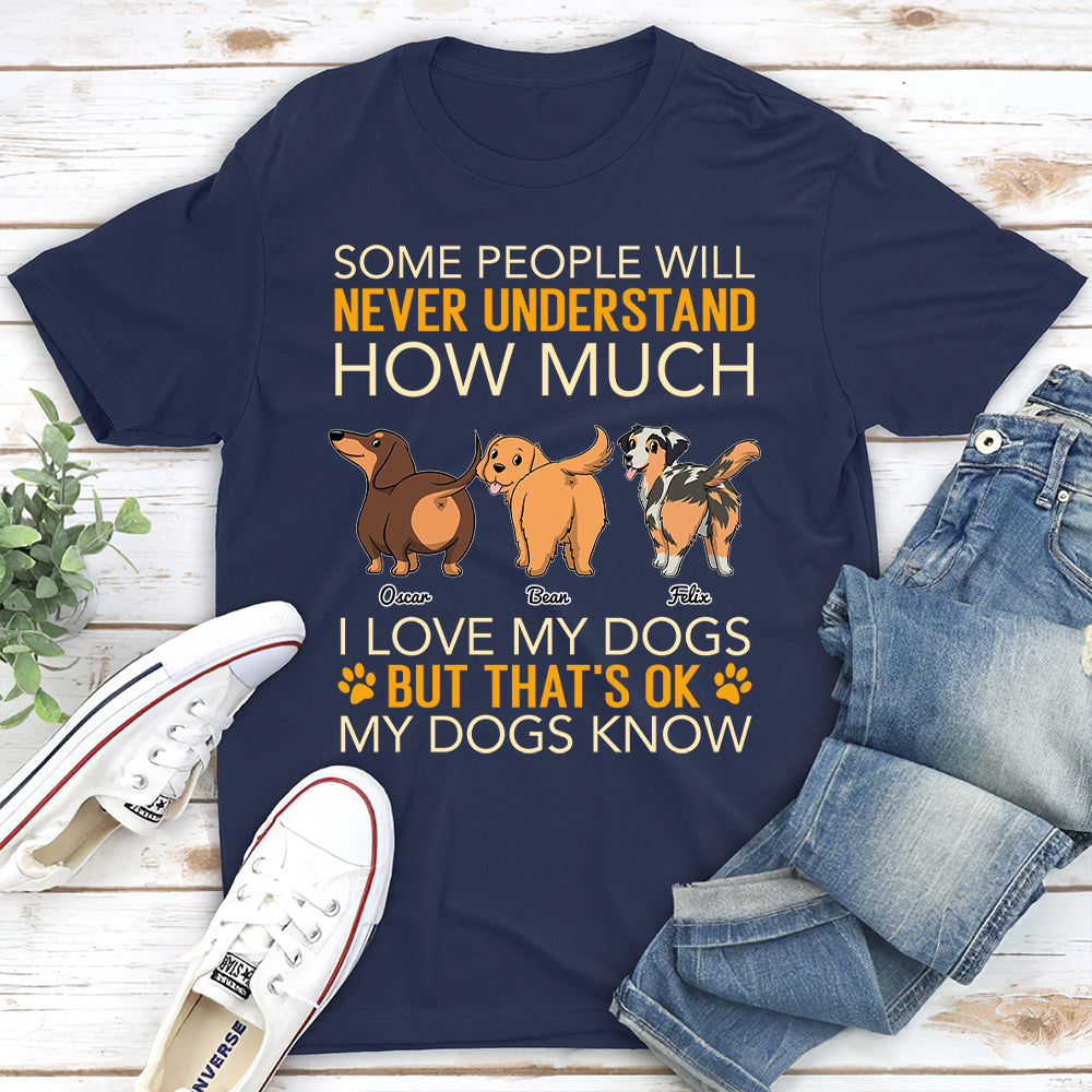 How Much I Love My Dogs - Personalized Custom Unisex 5.3 oz T-shirt for Pet Lovers