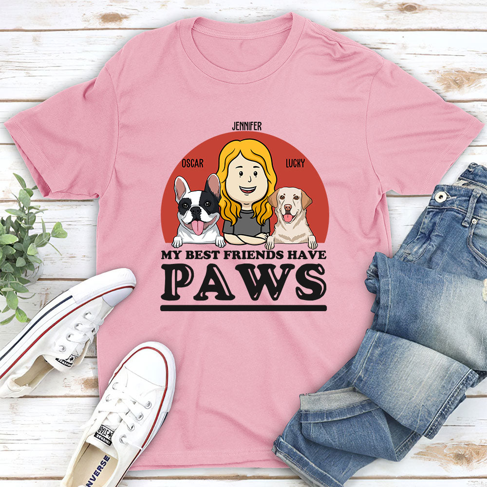 My Best Friend Has Paws - Customizable Unisex Personalized T-shirt for Pet Lovers