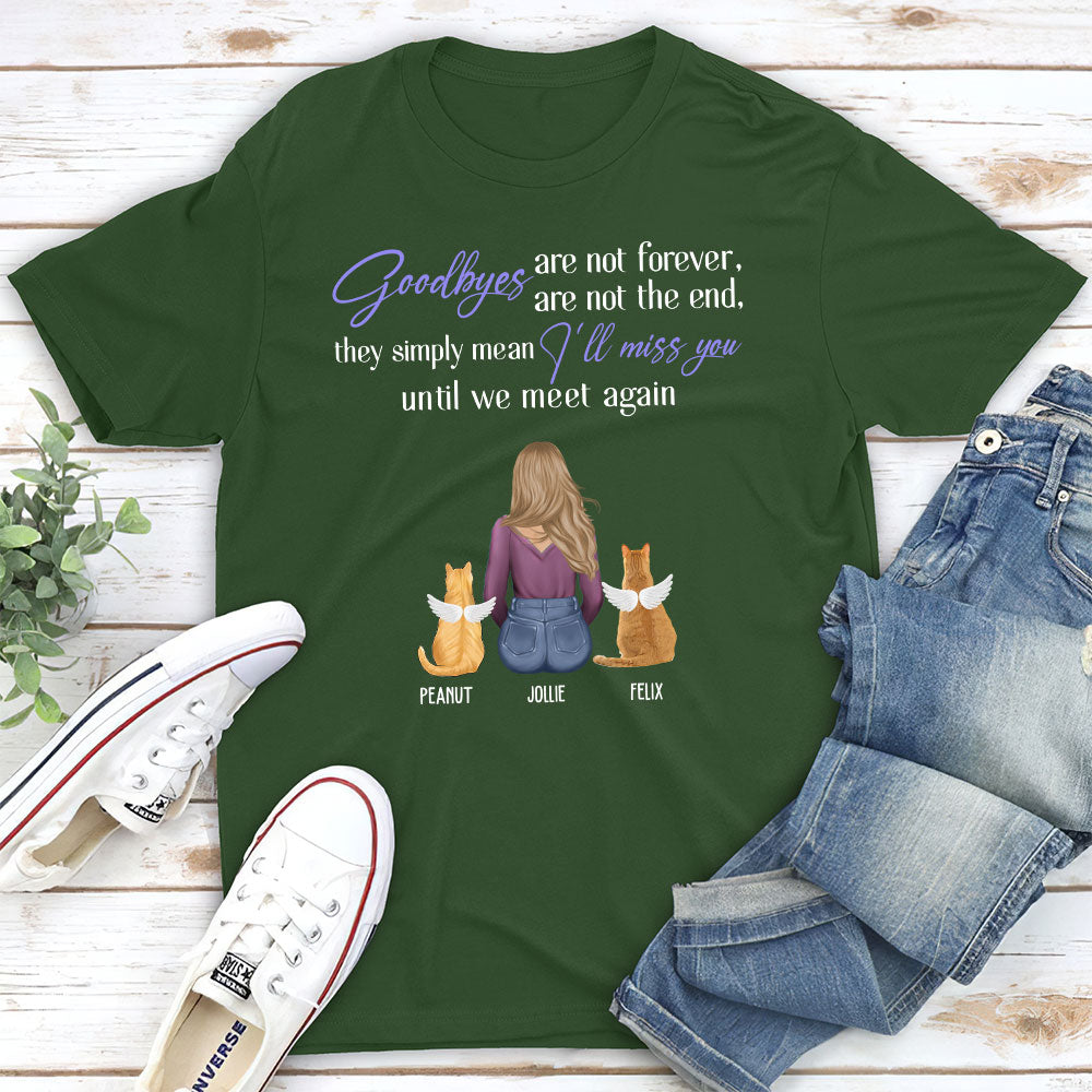 Goodbyes Are Not The End Cat - Personalized Custom Unisex 5.3 oz T-shirt for Pet Lovers