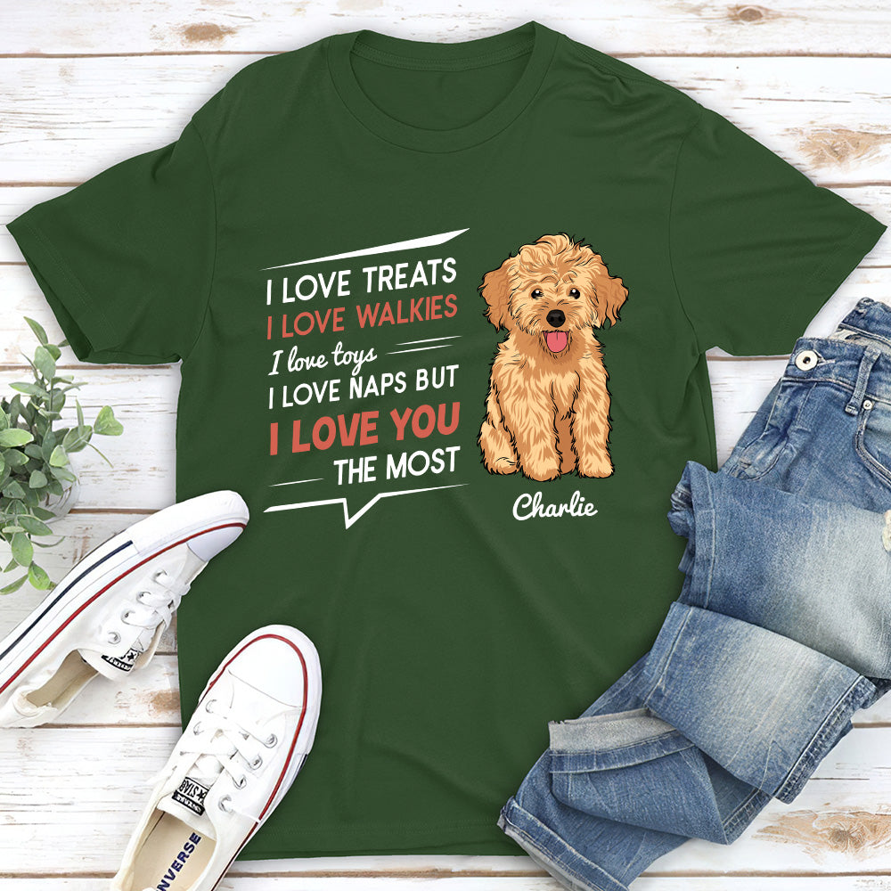 Love You The Most - Personalized Custom Unisex 5.3 oz T-shirt for Pet Lovers