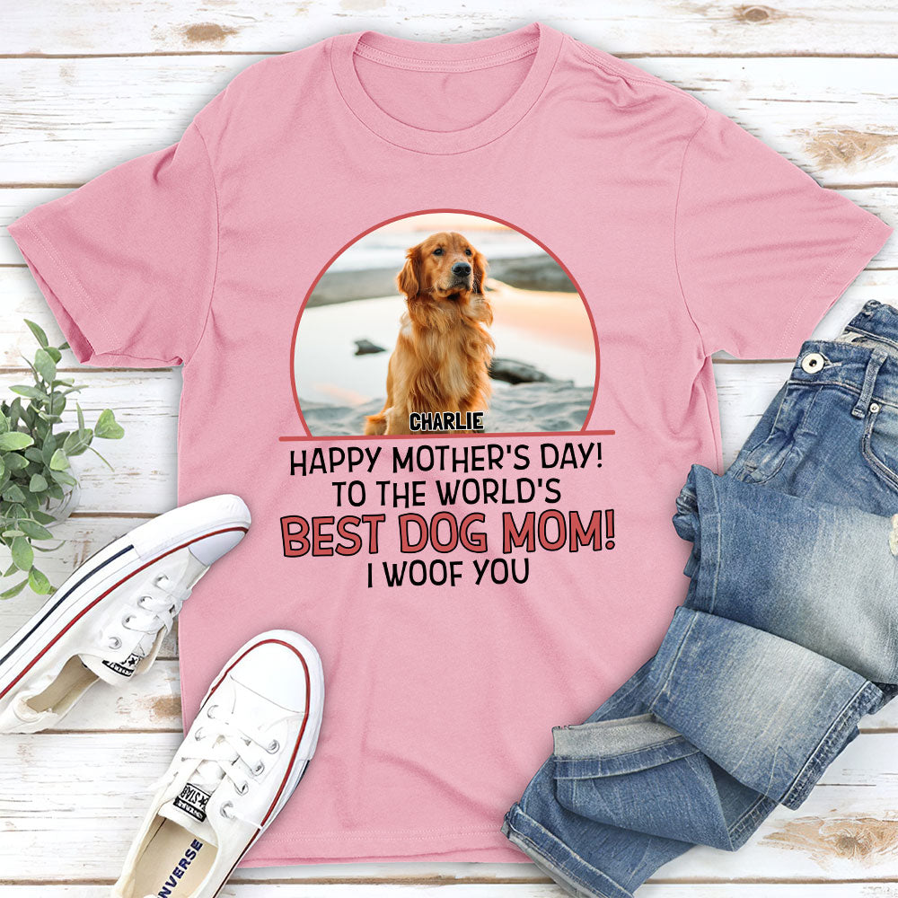 The Ultimate Personalized Custom Unisex Dog Mom Woof You T-shirt - Ideal Gift for Pet Lovers