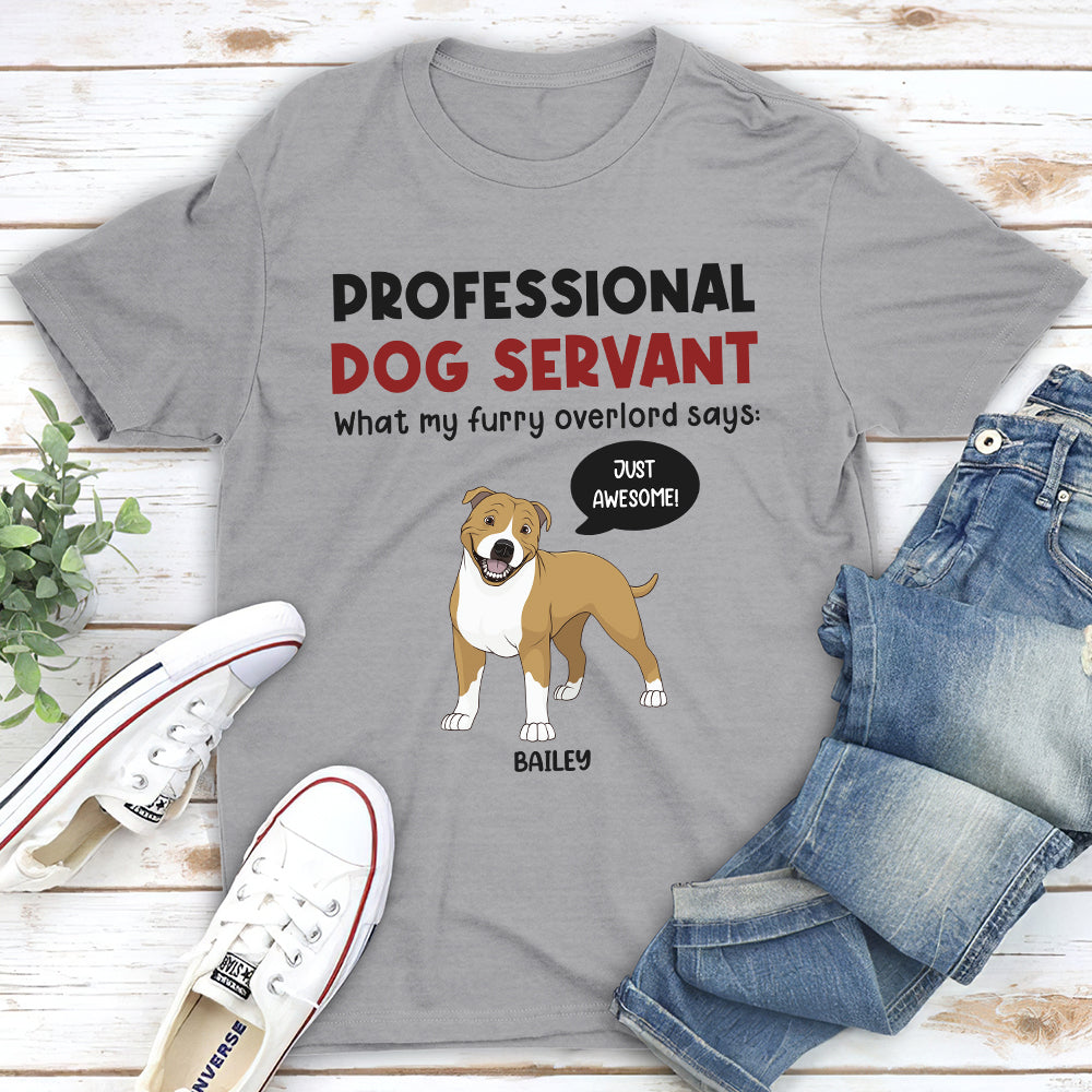 Exclusive Personalized Custom Unisex Professional Dog Servant T-shirt - 5.3 oz