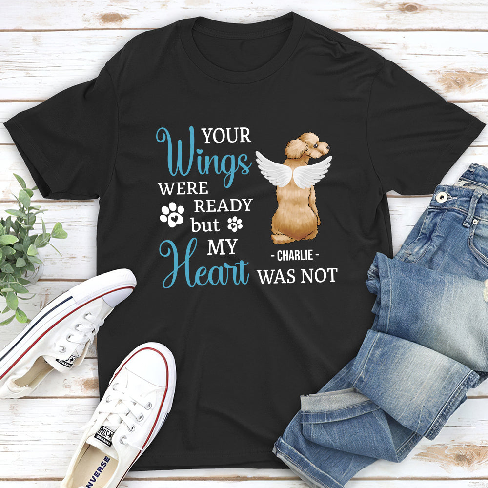 Your Wings Were Ready - Personalized Custom Unisex Memorial T-shirt for Pet Lovers