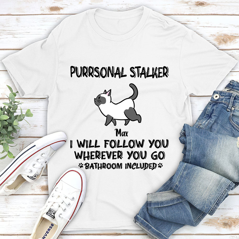 Unique Cat Purrsonal Stalker - Personalized Custom Unisex 5.3 oz T-shirt for Pet Lovers