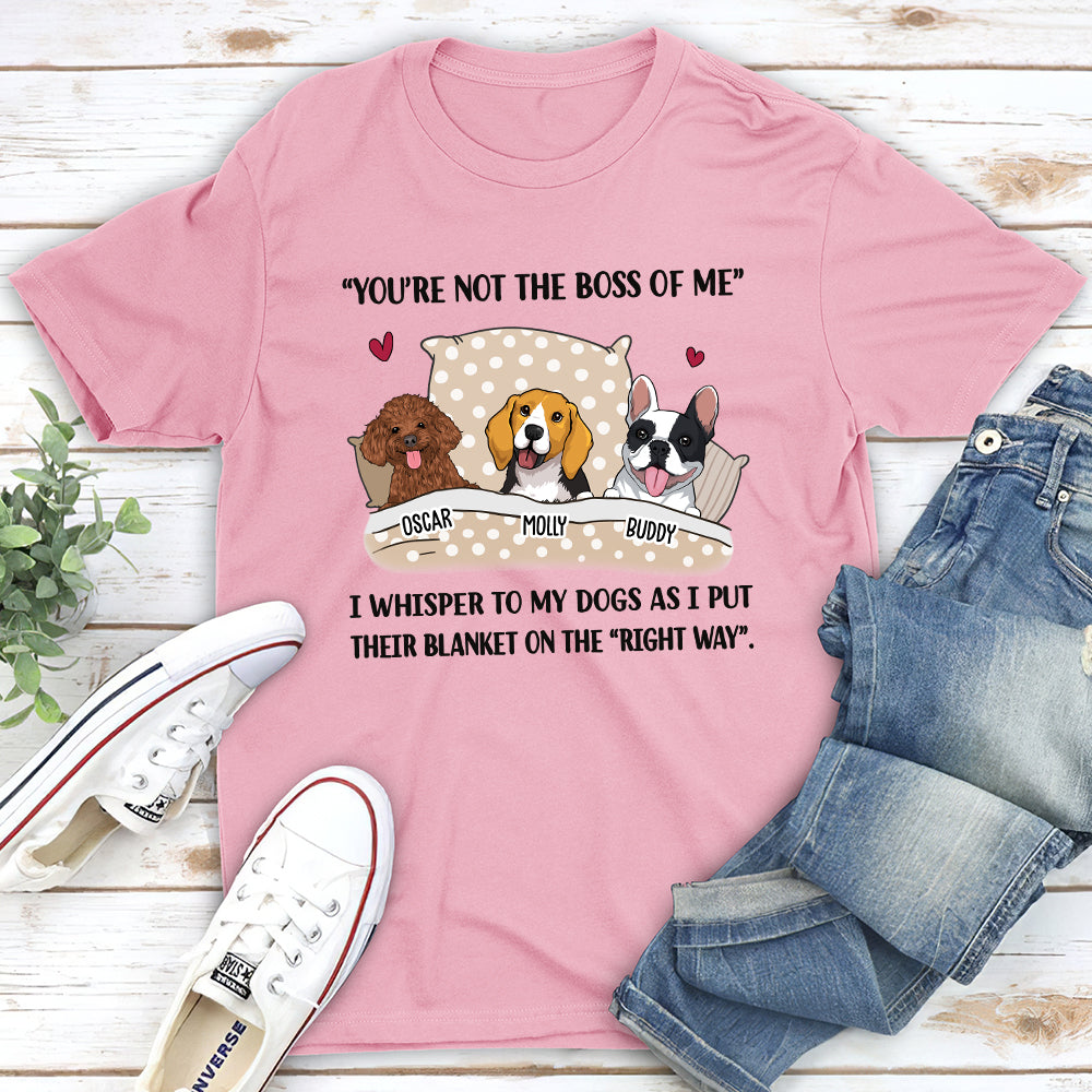 Not The Boss - Personalized Custom Unisex 5.3 oz T-shirt for Pet Lovers