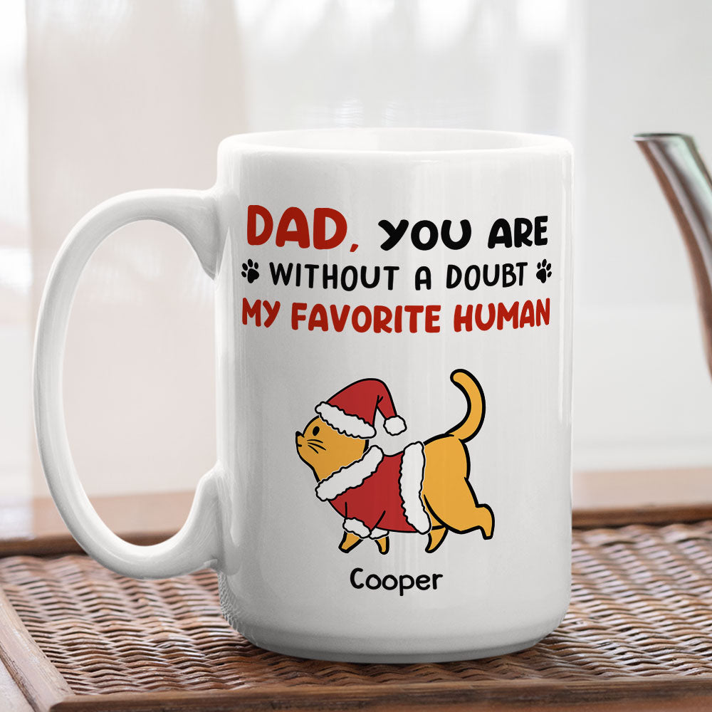 Favorite Human No Doubt - Exquisite Personalized Custom Coffee Mug for Pet Lovers