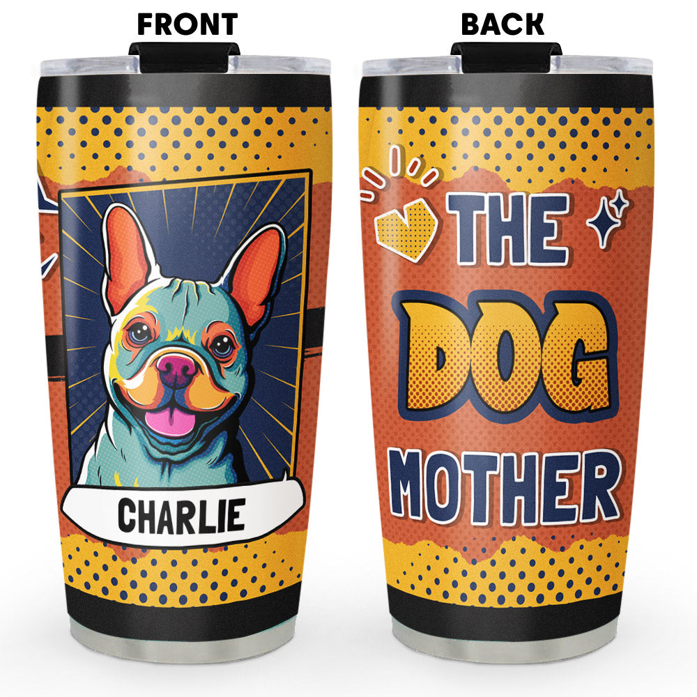 The Dog Family - Personalized Custom 20oz Stainless Steel Tumbler with Thousands of Cool Designs