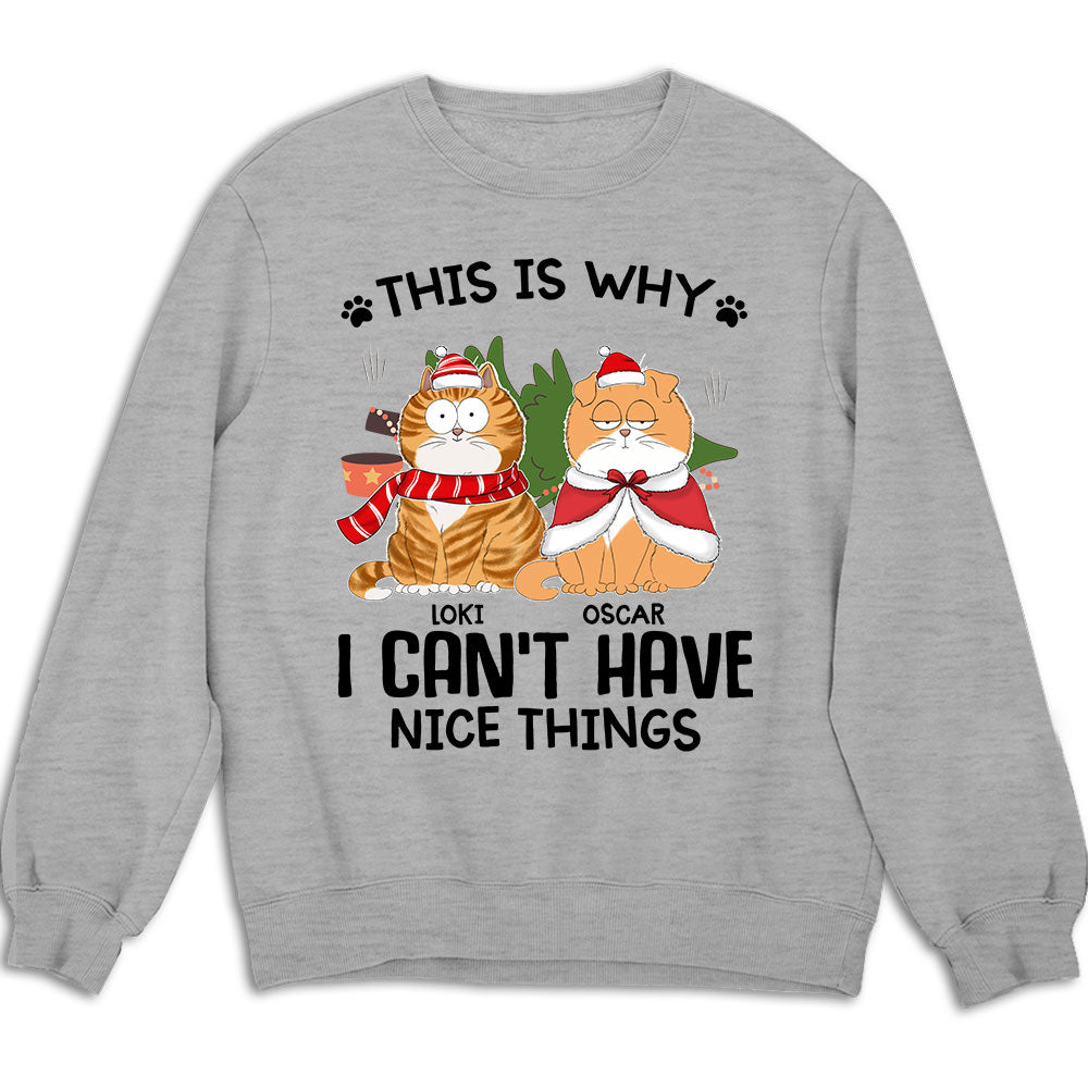 Exclusive Personalized Custom 'Cats Can Not Have Nice Things' Unisex 8.0 oz Sweatshirt for Pet Lovers