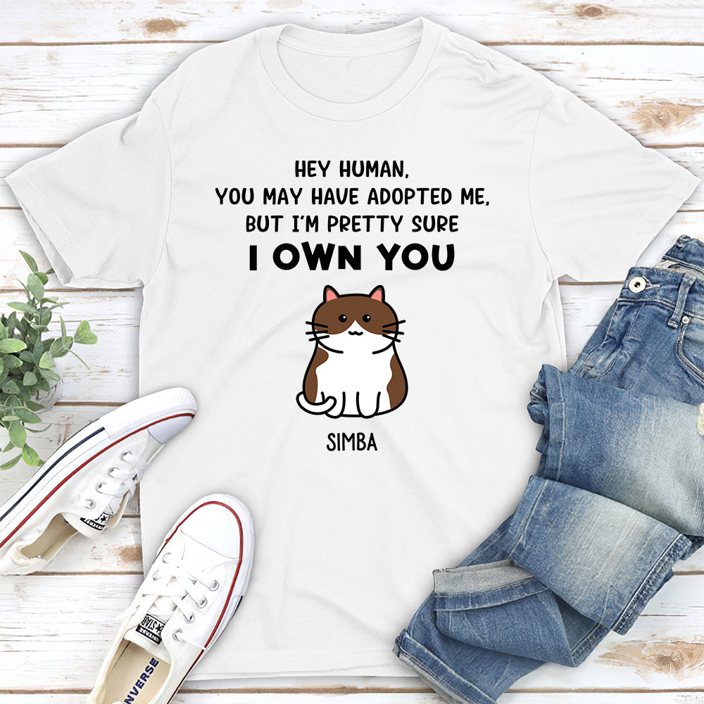 Pretty Sure I Own You - Personalized Custom Unisex 5.3 oz T-shirt for Pet Lovers