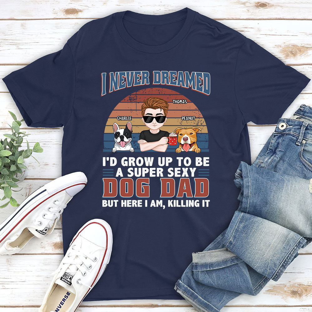 A Super Sexy Personalized Custom Unisex Dog Dad Mom T-shirt - Ideal Gift for Pet Lovers