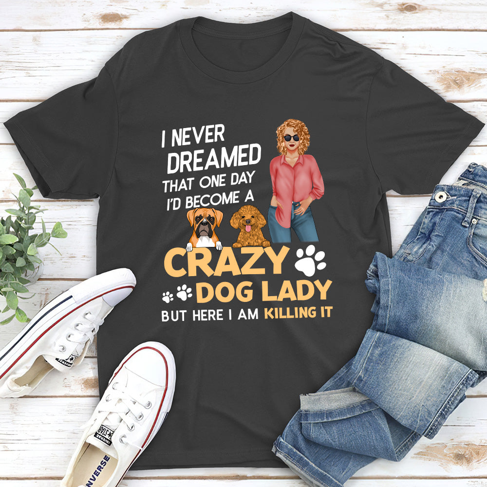 Crazy Dog Lady 2 - Personalized Custom Unisex 5.3 oz T-shirt for Pet Lovers