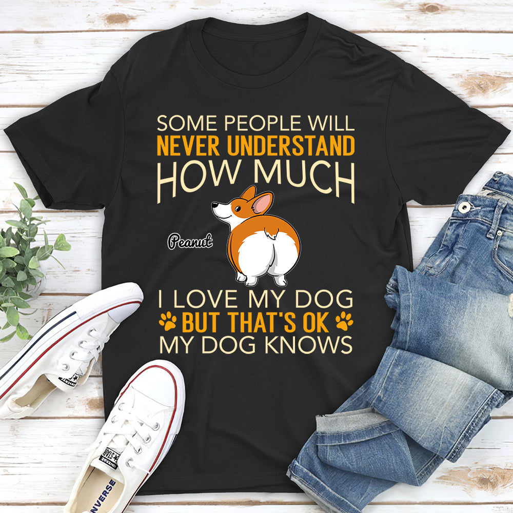 How Much I Love My Dogs - Personalized Custom Unisex 5.3 oz T-shirt for Pet Lovers