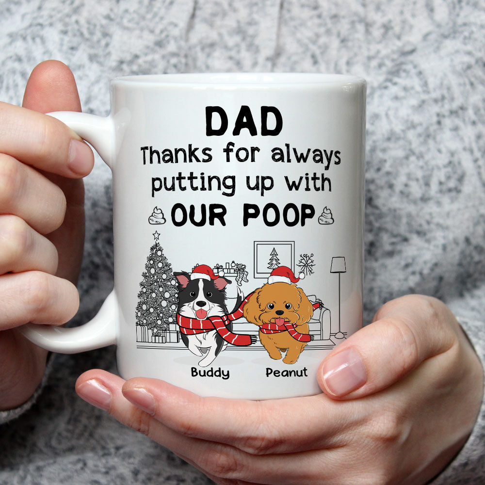 Personalized Custom 'Thanks For Putting Up With Our Poop' Coffee Mug - 11oz & 15oz Options