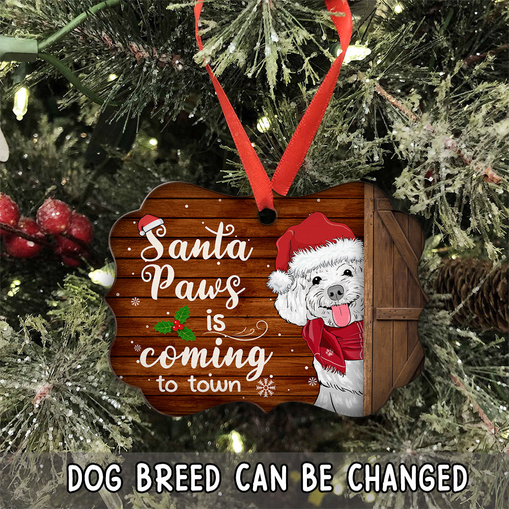 Santa Paws Is Coming - Personalized Custom 4' x 2.75' Aluminum Ornament for Pet Lovers