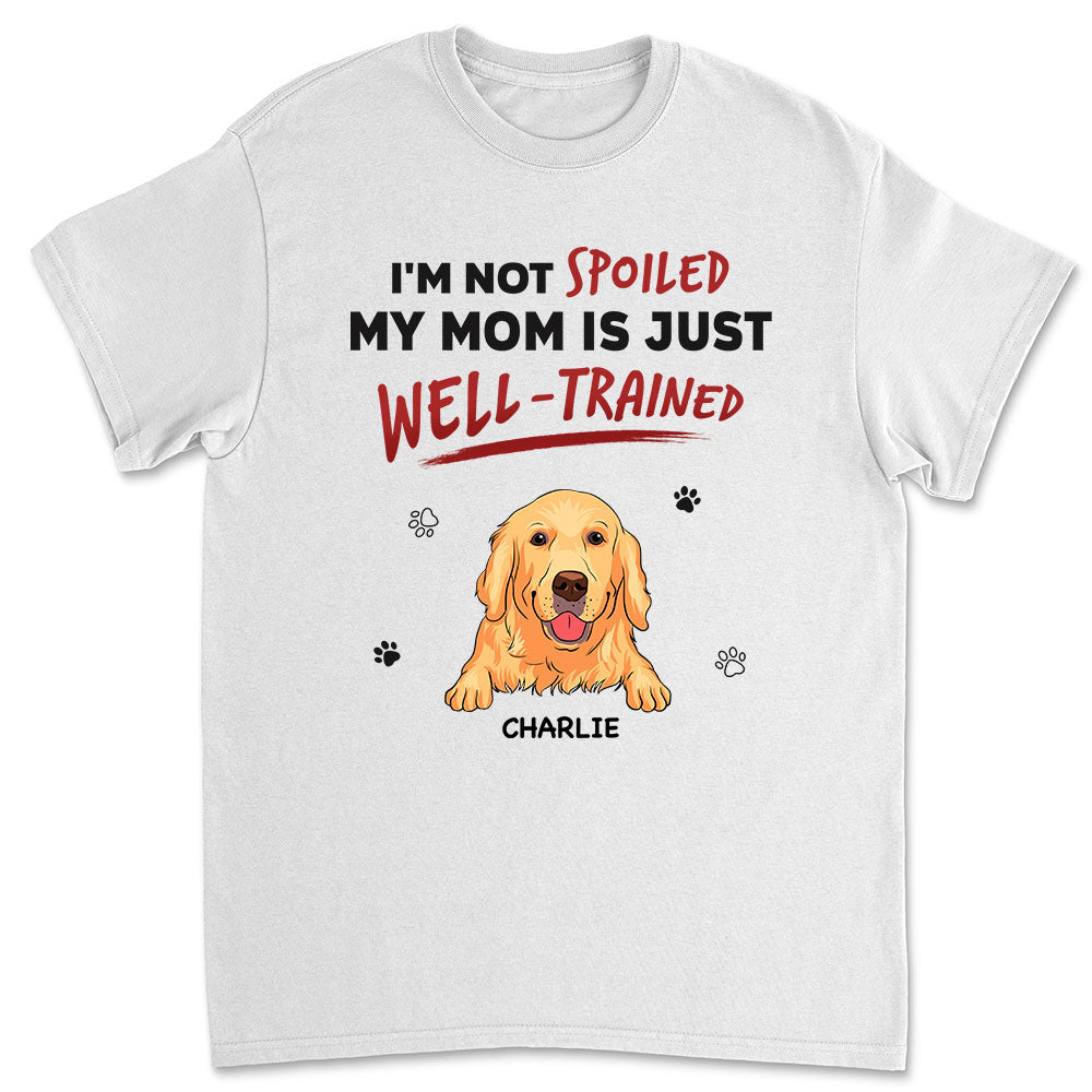 Our Dad Is Just Well Trained - Personalized Custom Unisex 5.3 oz T-shirt for Pet Lovers