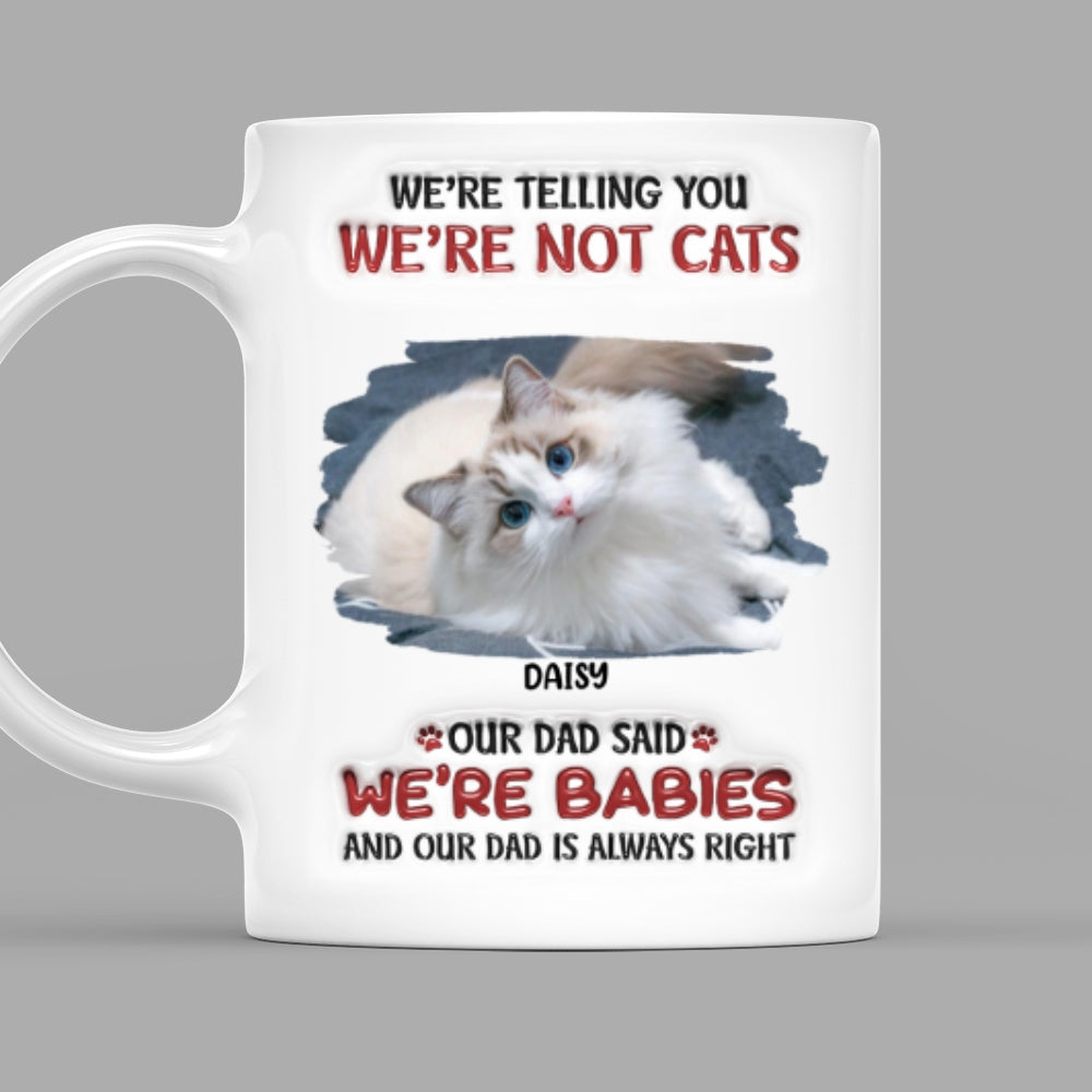 Personalized Custom 3D Inflated Effect Mom Always Right Photo Mug - 11oz & 15oz High - Quality Ceramic