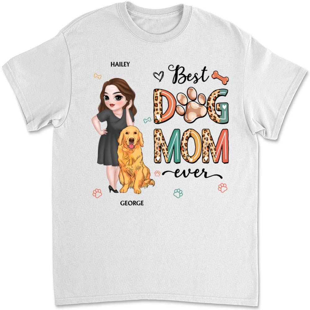 Best Dog Mom Ever And Ever Version 2 - Personalized Custom Unisex 5.3 oz T-Shirt for Pet Lovers