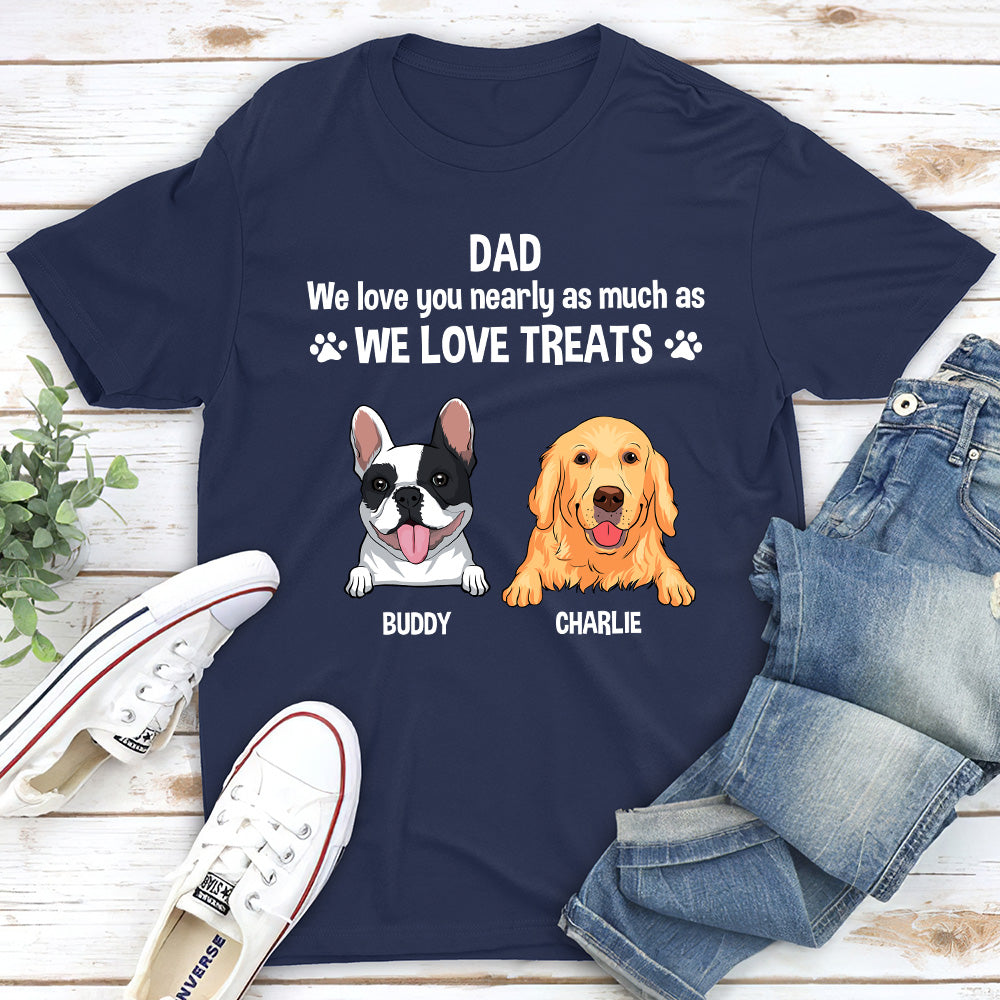 Love You Nearly - Personalized Custom Unisex 5.3 oz T-shirt for Pet Lovers