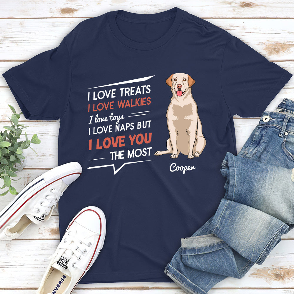 Love You The Most - Personalized Custom Unisex 5.3 oz T-shirt for Pet Lovers