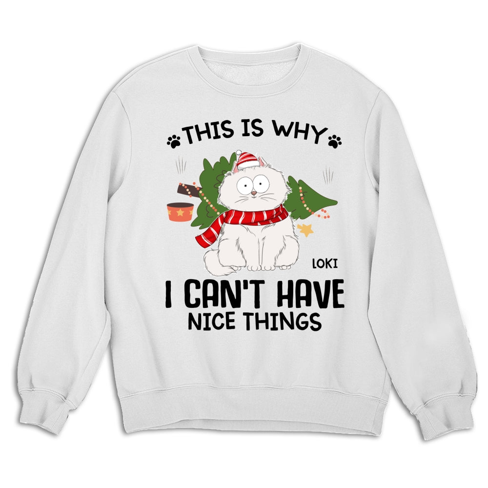 Exclusive Personalized Custom 'Cats Can Not Have Nice Things' Unisex 8.0 oz Sweatshirt for Pet Lovers