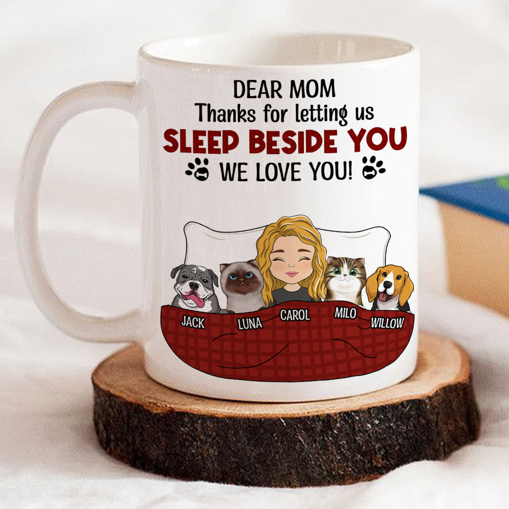 Personalized Custom Coffee Mug - Letting Us Sleep Beside You for Pet Lovers