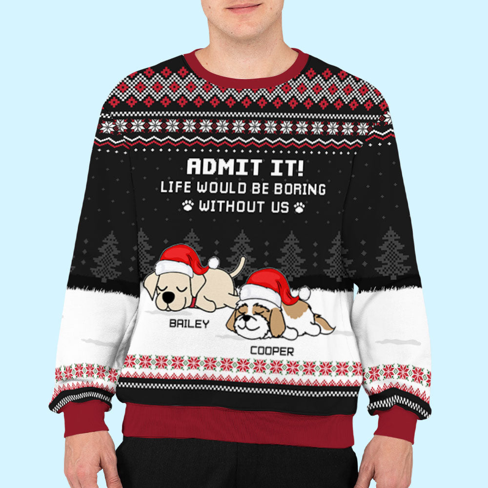 Can't Be Boring With Dog - Exclusive Personalized Custom All-Over-Print Unisex 8.8 oz Sweatshirt