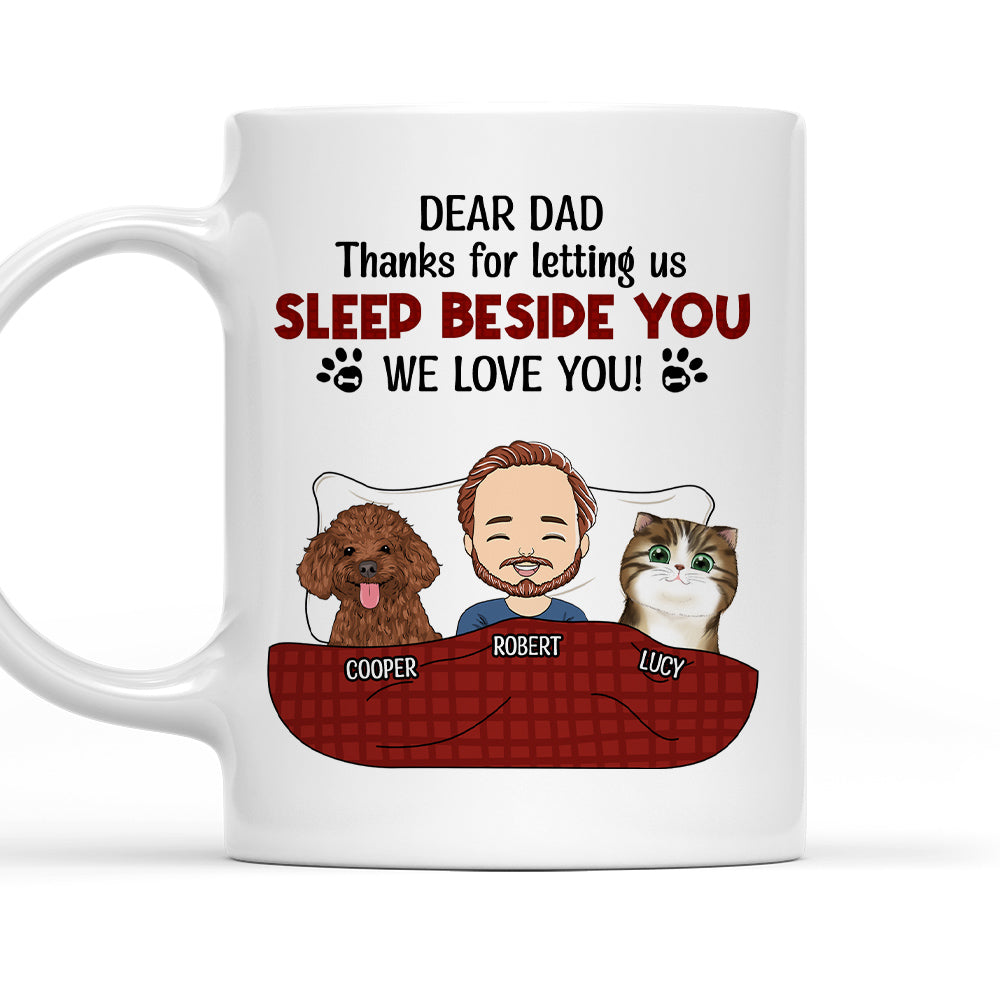Personalized Custom Coffee Mug - Letting Us Sleep Beside You for Pet Lovers