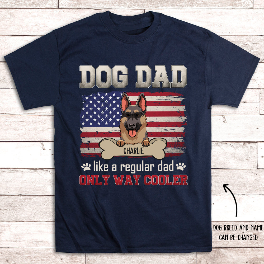 Dog Dad Cooler - Personalized Custom Unisex T-shirt for Pet Lovers