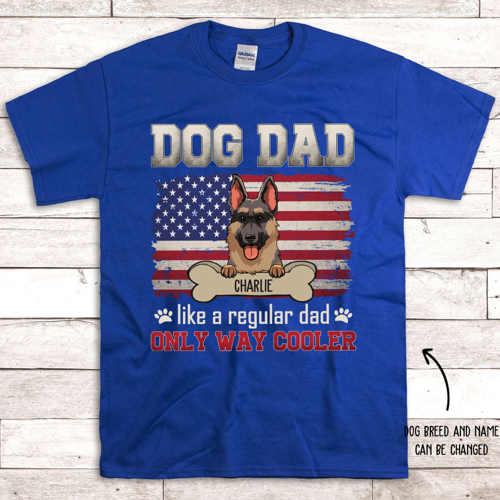 Dog Dad Cooler - Personalized Custom Unisex T-shirt for Pet Lovers