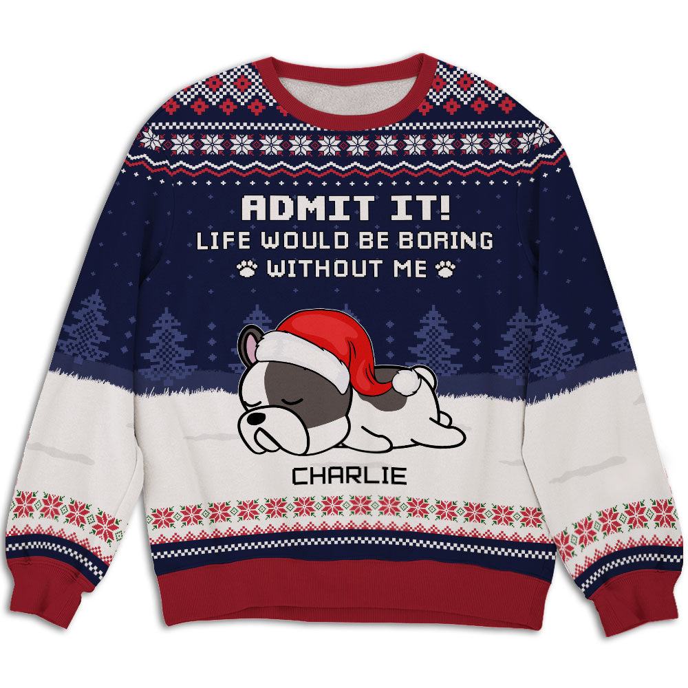 Can't Be Boring With Dog - Exclusive Personalized Custom All-Over-Print Unisex 8.8 oz Sweatshirt