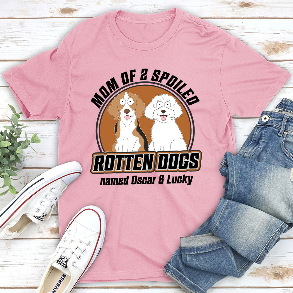 Dad Mom Spoiled Dogs - Premium Personalized Custom Unisex T-shirt for Pet Lovers