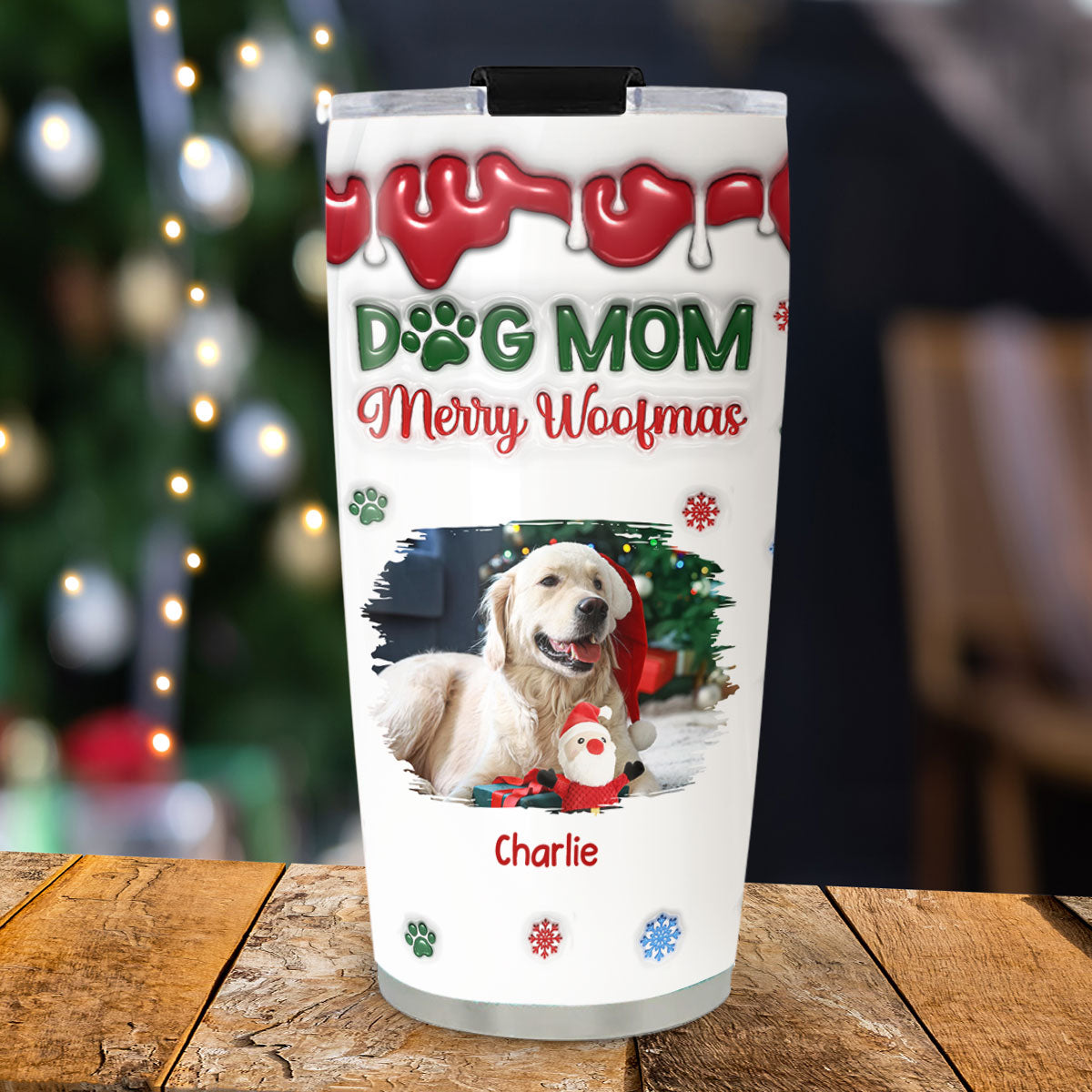 Merry Woofmas Personalized Custom 3D Inflated Effect Tumbler - Upload Photo for My Dog Mom Version