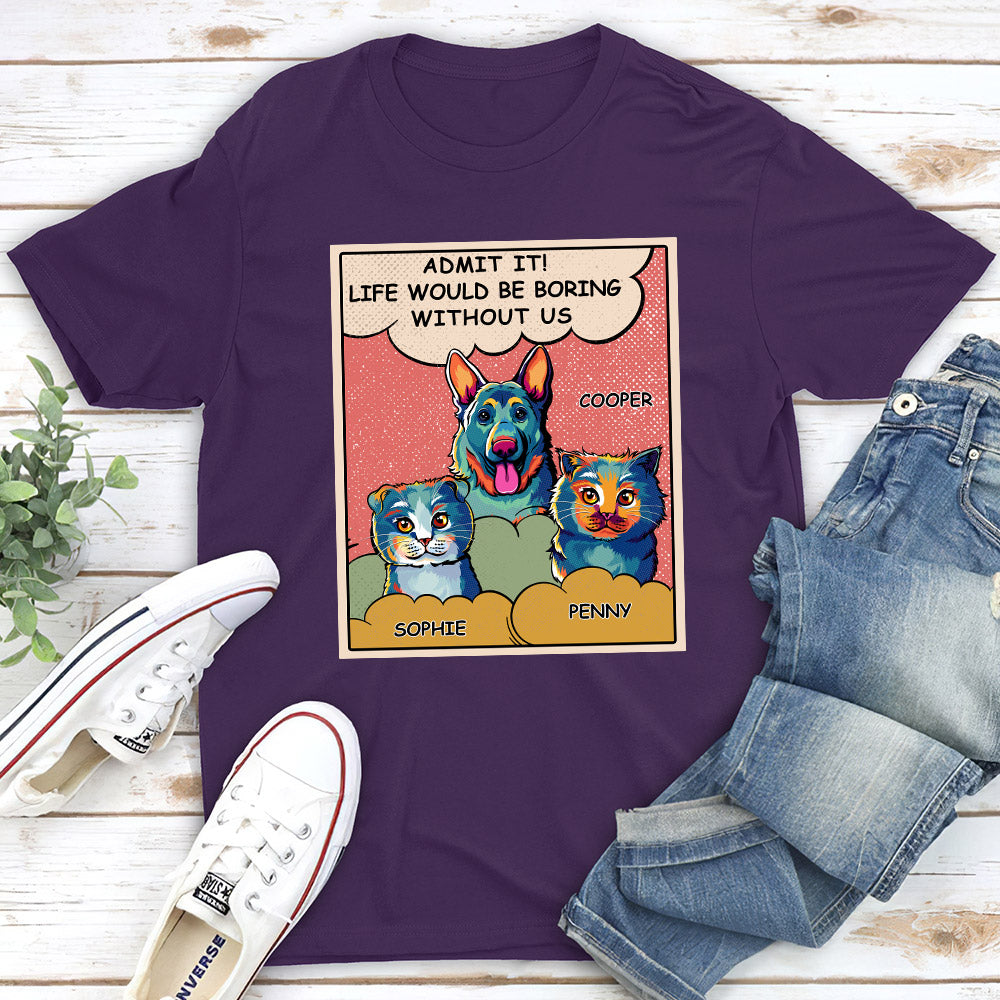 Eye - Catching 'Boring Without Dog' Pop Art Personalized Custom Unisex 5.3 oz T - shirt