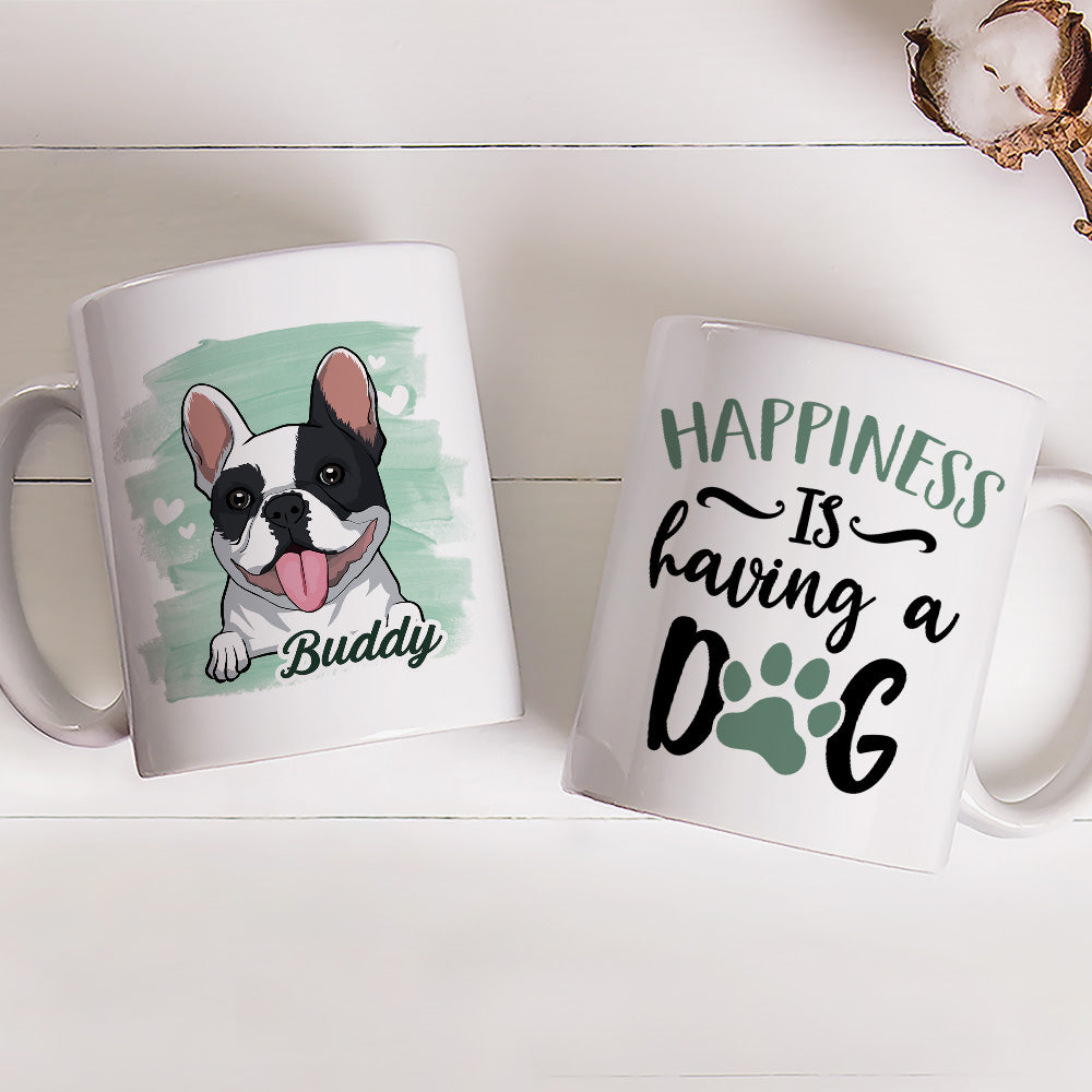Happiness Is Having A Dog - Personalized 11oz Custom Coffee Mug for Pet Lovers