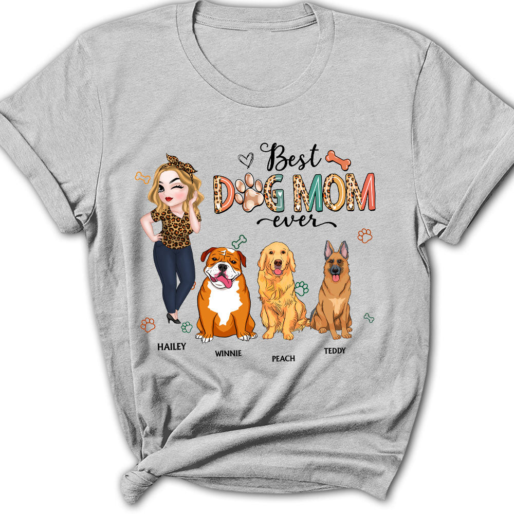 Best Dog Mom Ever and Ever - Personalized Custom Women's Cotton T-shirt with Feminine Pattern