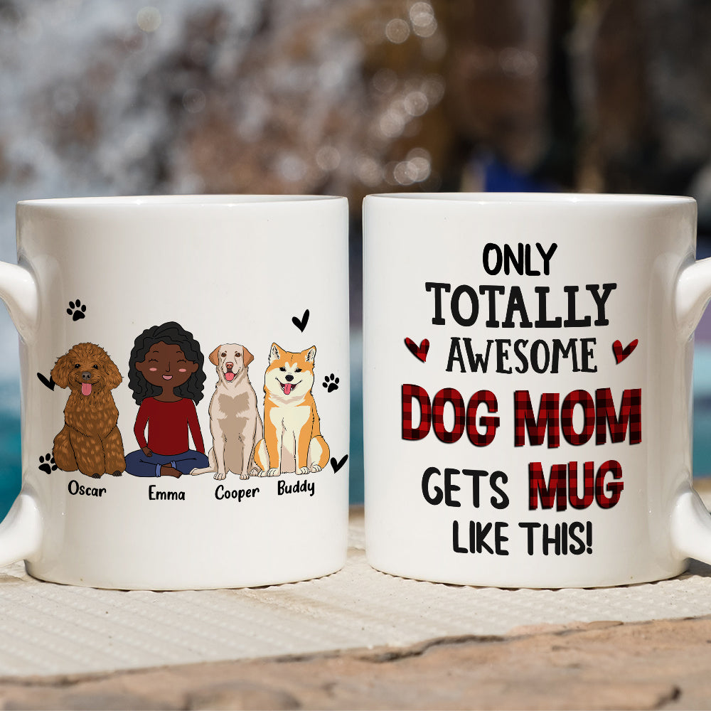 Awesome Personalized Custom Coffee Mug for Dog Moms - 11oz/15oz