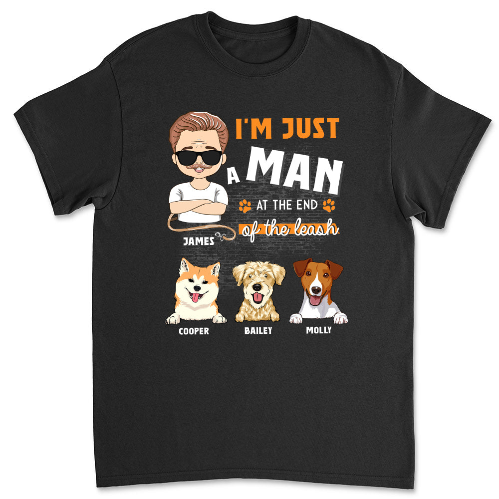 Just A Man - Personalized Custom Unisex T-shirt for Pet Lovers